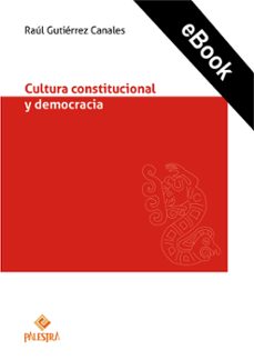 cultura constitucional y democracia (ebook)-raúl gutiérrez canales-9786123253622