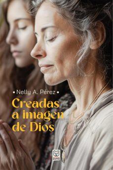 creadas a imagen de dios (ebook)-9786125026422