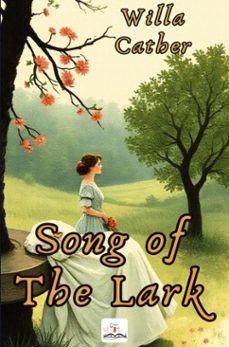 song of the lark (ebook)-willa cather-9786253872922
