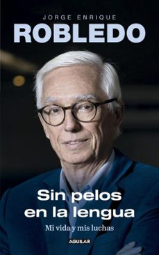 sin pelos en la lengua (ebook)-jorge enrique robledo castillo-9786287539822