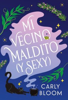 mi vecino maldito (y sexy) (ebook)-carly bloom-9786313005222
