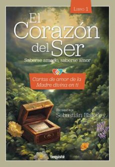 el corazon del ser. saberse amado, saberse amor (ebook)-sebastián blaksley-9786316704122