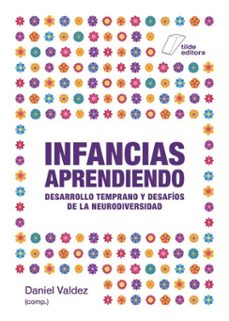 infancias aprendiendo (ebook)-daniel valdez-9786319104622