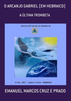 o arcanjo gabriel (em hebraico)-emanuel marcos cruz e prado-9786500272222
