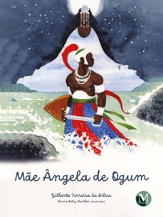 me angela de ogum (ebook)-gilberto ferreira da silva-9786525176222