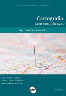 cartografia sem complicação (ebook)-marta de paiva macêdo-aristeu geovani de oliveira-loçandra borges de moraes-9786525186122