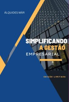 simplificando a gesto empresarial (ebook)-àlquides mär-9786526634622
