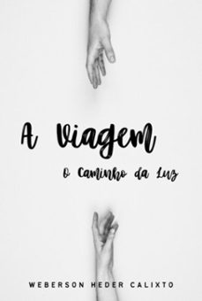 a viagem (ebook)-weberson heder calixto-9786526646922