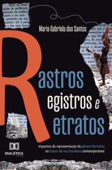 rastros, registros e retratos (ebook)-maria gabriela dos santos-9786527048022