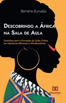 descobrindo a africa na sala de aula (ebook)-sandra curvelo-9786527050322