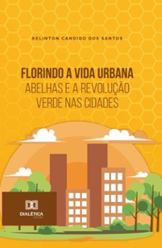 florindo a vida urbana (ebook)-dr. kelinton candido dos santos-9786527071822