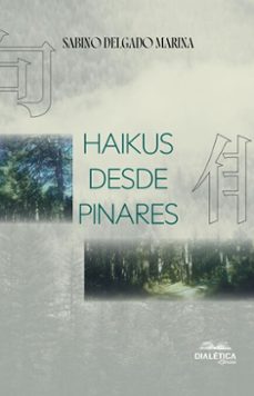 haikus desde pinares (ebook)-sabino delgado marina-9786527406822