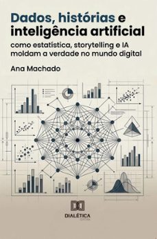 dados, historias e inteligencia artificial (ebook)-ana machado-9786528803422
