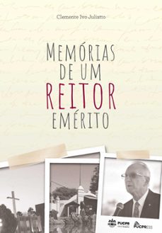 memorias de um reitor emerito (ebook)-clemente ivo juliatto-9786553851122