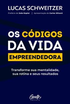 os codigos da vida empreendedora (ebook)-lucas schweitzer-9786555446722