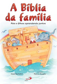 a biblia da familia (ebook)-jose bortolini-9786555624922