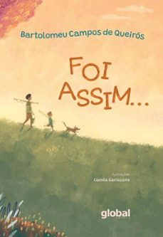 foi assim... (ebook)-bartolomeu campos queirós-9786556127422