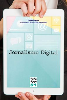 jornalismo digital (ebook)-caroline da hora lôbo fernandes-9786556756622