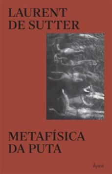 metafisica da puta (ebook)-laurent de sutter-9786559981922