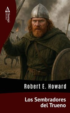 los sembradores del trueno (ebook)-robert e. howard-9786561338622