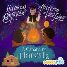 a cabana na floresta - misterios para crianças (ebook)-9786583439222