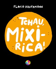 tchau, mixirica! (ebook)-9786584504622
