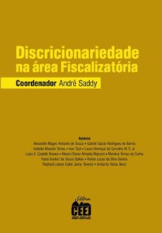 discricionariedade na area fiscalizatoria (ebook)-andré saddy-alexandre magno antunes de souza-gabriel garcia rodrigues de barros-9786584958722