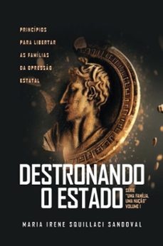 destronando o estado (ebook)-maria irene squillaci sandoval-9786585381222