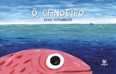 o, canoeiro (ebook)-erika astronauta-9786585735322