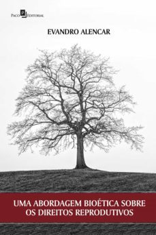 uma abordagem bioetica sobre os direitos reprodutivos (ebook)-9786586476422