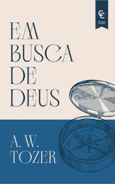 em busca de deus (ebook)-aiden wilson tozer-9786589806622