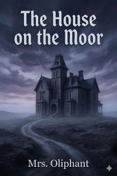 the house on the moor (ebook)-9786726034222