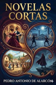 novelas cortas (ebook)-pedro antonio de alarcón-9786726565122