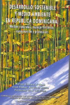 desarrollo sostenible y medio ambiente en republica dominicana: m edios naturales dominicanos-9788400083922