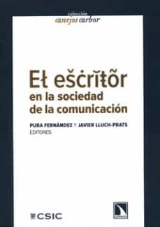el escritor en la sociedad de la comunicacion-9788400093822