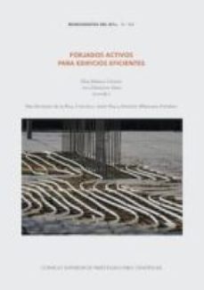 forjados activos para edificios eficientes-jon zubiaurre sasia-9788400103422