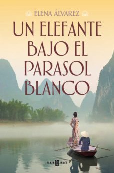 un elefante bajo el parasol blanco (ebook)-elena alvarez-9788401029622