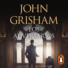 los adversarios-john grisham-9788401031922