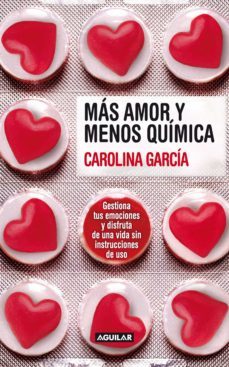 mas amor y menos quimica (ebook)-carolina garcia-9788403131422