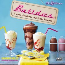 batidos y otros deliciosos caprichos helados-hannah miles-9788403513822