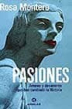 pasiones-rosa montero-9788403595422