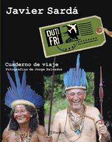 dutifri: cuadernos de viaje-javier sarda-9788408072522