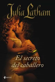 el secreto del caballero-julia latham-9788408094722