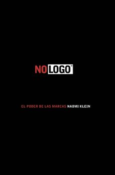 no logo: el poder de las marcas-naomi klein-9788408104322