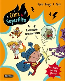clara &amp; superalex. la invasion extraterrestre (ebook)-9788408182764