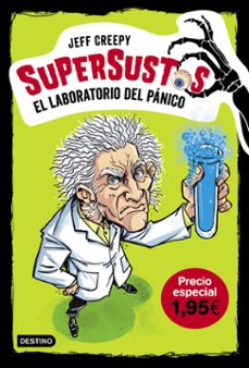 supersustos 1. el laboratorio del panico. edicion especial-jeff creepy-9788408211822