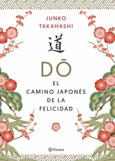 do. el camino japonés de la felicidad (ebook)-junko takahashi-9788408217022
