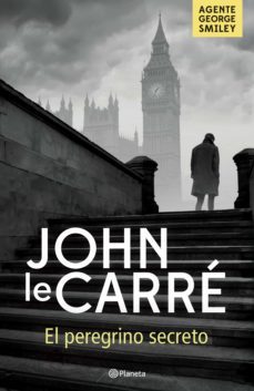 el peregrino secreto (ebook)-john le carre-9788408246022