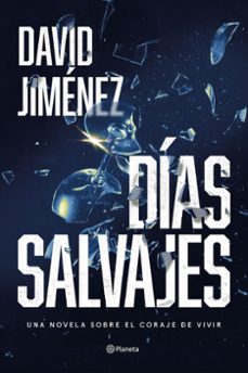 días salvajes-david jimenez-9788408287322