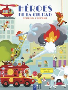 despliega y descubre. heroes de la ciudad-9788408298922